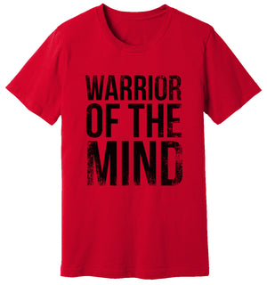 Red T-Shirt that has WARRIOR OF THE MIND printed on it