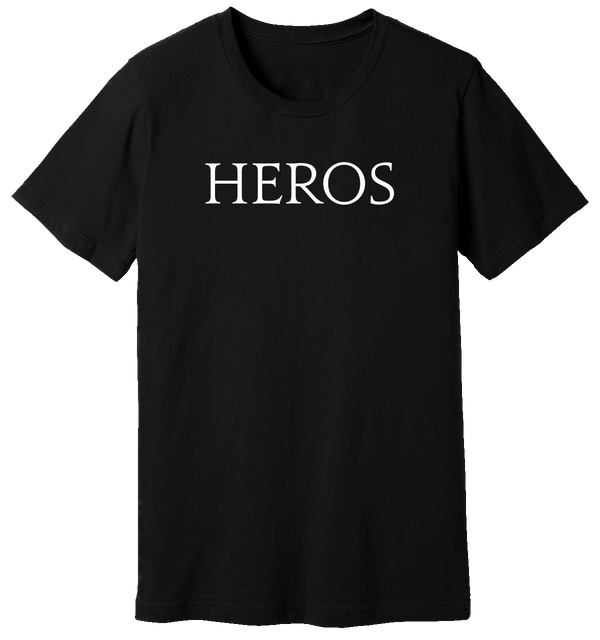 Black T-Shirt that says Heros by WARRIOR OF THE MIND