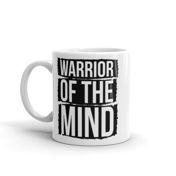 Coffee Mug that says Warrior Of The Mind